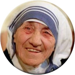 Founder of Missionaries of Charity and Nobel laureate for Peace.